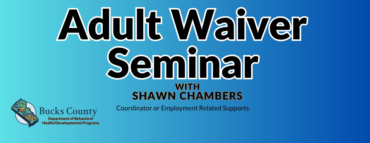 Parent Seminar: Adult Waiver - September 2026